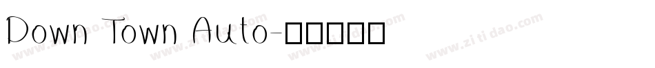 Down Town Auto字体转换